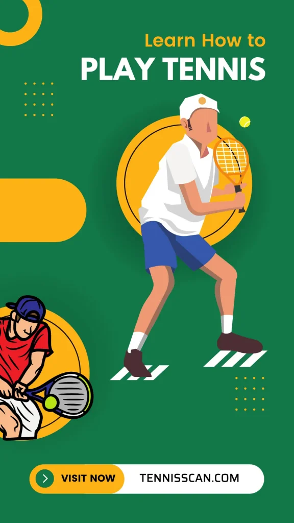 Learn How to Play Tennis