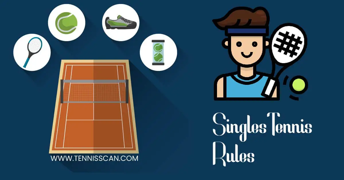 Singles Tennis Rules