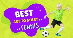 Best Age to Start Tennis