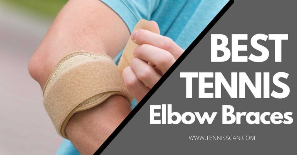 Top 10 Best Tennis Elbow Braces of 2023 Indepth Guide