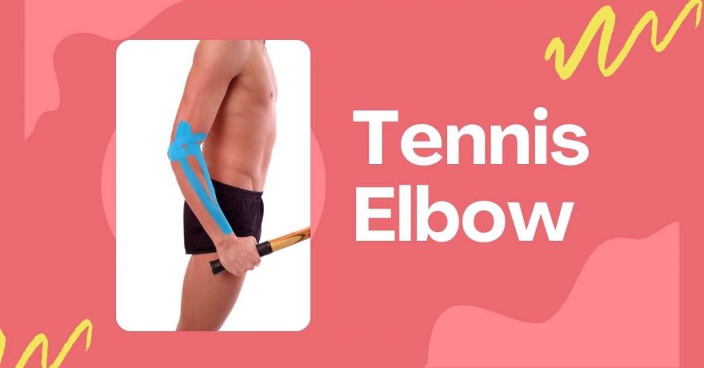 Tennis Elbow
