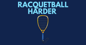Is Racquetball Harder Than Tennis