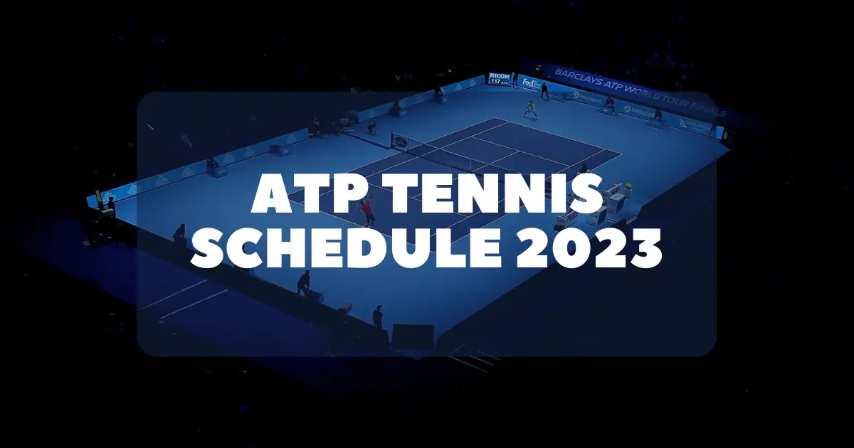 atp tennis tour schedule